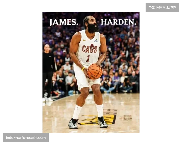 哈登骑士首秀贡献23分8助攻 融入进程受关注